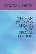 The Man Who Was Afraid: New special edition