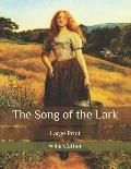 The Song of the Lark: Large Print