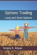 Options Trading: Long and Short Options
