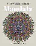 The World's Best Mandala Coloring Book: 50 mandalas for stress-relief adult coloring book (mandala coloring journal) 8.5?11