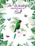 The Wonderful Coloring Book of Ana: Book of beautiful coloring pages for adults and adolescents on the theme of Animals and Insects.