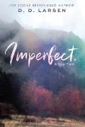 Imperfect.