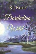 Borderline Wild