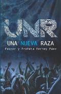 Una Nueva Raza