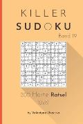 Killer Sudoku: 200 Harte R?tsel 12x12 band. 19