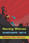 Raving Wolves: The Devil in American politics