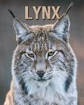 Lynx: Amazing Photos & Interesting Facts Book about Lynx