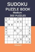 Sudoku Puzzle Book Medium: 300 Puzzles Volume 8