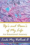 Up's and Down's of My Life: An Emotional Journey