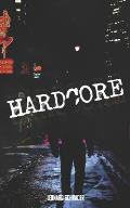 Hardcore: The Novelization