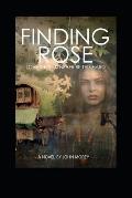 Finding Rose: 'Love should never be this hard'