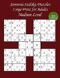 Samurai Sudoku Puzzles - Large Print for Adults - Medium Level - N?57: 100 Medium Samurai Sudoku Puzzles - Big Size (8,5' x 11') and Large Print (22 p