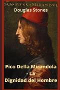 Pico Della Mirandola - La Dignidad del Hombre