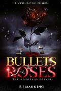 Bullets & Black Roses: Part One of the Vanguard Series