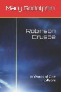 Robinson Crusoe: in Words of One Syllable