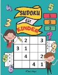 Sudoku f?r Kinder: Ein unterhaltsames Logikspiel f?r Kinder ab 6 Jahren / ein lustiges und lehrreiches Spiel/370 R?tsel