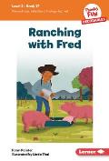 Ranching with Fred: Book 17