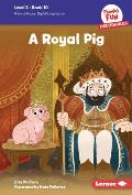 A Royal Pig: Book 10