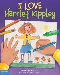 I Love Harriet Kippley