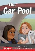 The Car Pool: Level 2: Book 13