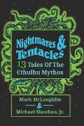 Nightmares & Tentacles: 13 Tales of the Cthulhu Mythos