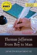Thomas Jefferson From Boy to Man: Revised Edition