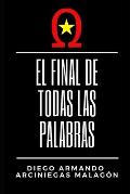 El final de todas las palabras