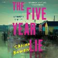 Five Year Lie: A Domestic Thriller