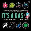 It's a Gas: The Sublime and Elusive Elements That Expand Our World