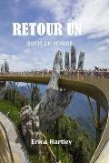 Retour Un Guide De Voyage 2024 2025: D?couvrez La Beaut? Intemporelle ...