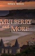 Mulberry and More
