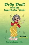 Dolly Duitt and the Improbable Tasks