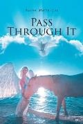 Pass Through It