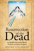 Resurrection of the Dead: The Beatific Vision in the Hebraic, Christian, and Islamic Scriptures