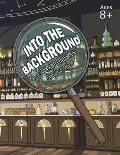 Into the Background: A Seek & Find Book