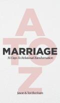 MARRIAGE A to Z